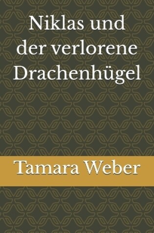 Cover of Niklas und der verlorene Drachenhügel