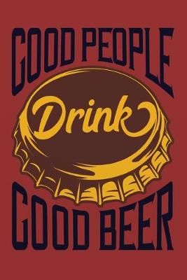 Book cover for Good People drink good Beer