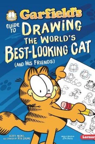 Cover of Garfield's Guide to Drawing the World's Best-Looking Cat (and His Friends)