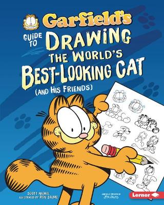 Book cover for Garfield's Guide to Drawing the World's Best-Looking Cat (and His Friends)