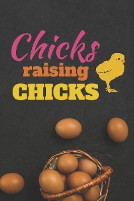 Book cover for Chicks Raising Chicks