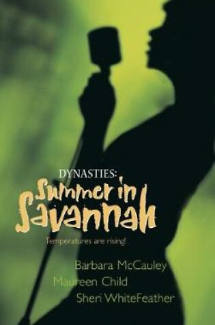 Cover of Dynasties:Summer In Savannah