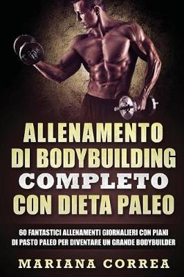 Book cover for ALLENAMENTO Di BODYBUILDING COMPLETO CON DIETA PALEO