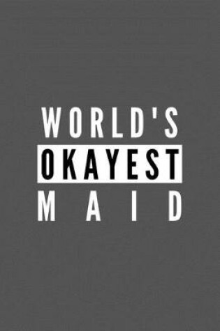 Cover of World's Okayest Maid