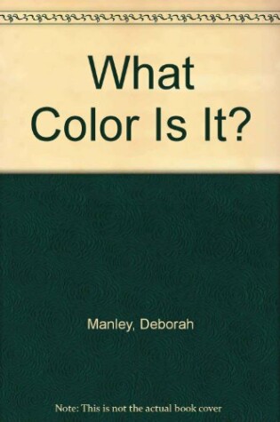 Cover of What Color is It?