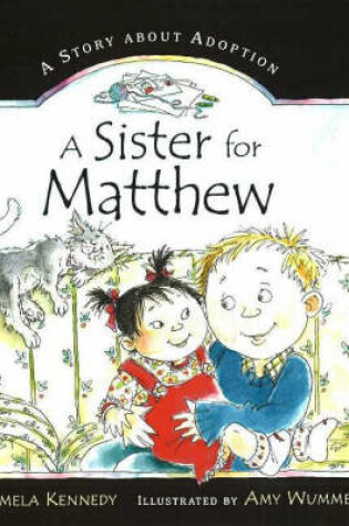 Cover of A Sister for Matthew