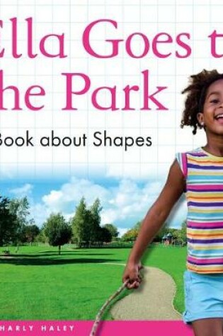 Cover of Ella Goes to the Park