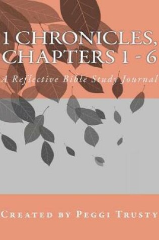 Cover of 1 Chronicles, Chapters 1 - 6