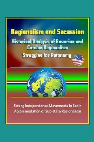 Cover of Regionalism and Secession