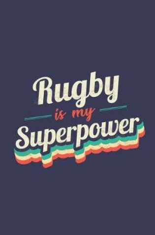 Cover of Rugby Is My Superpower