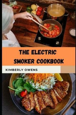 Cover of The Electric Smoker Cookbook Guide