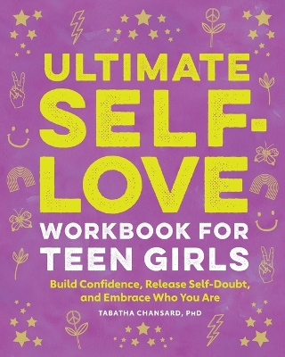 Book cover for Ultimate Self-Love Workbook for Teen Girls