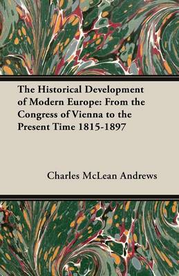 Book cover for The Historical Development of Modern Europe