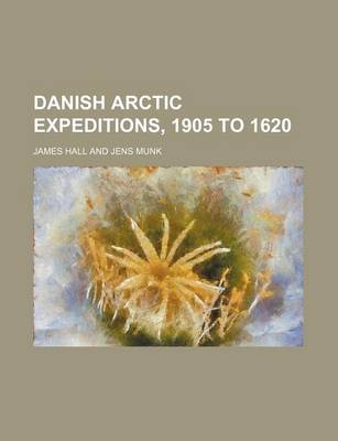 Book cover for Danish Arctic Expeditions, 1905 to 1620