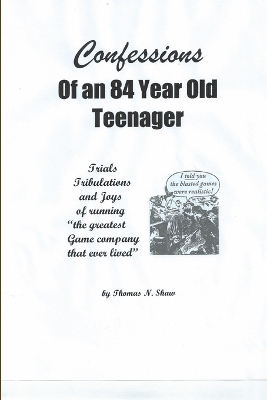 Book cover for Confessions of an 84-Year-Old Teenager