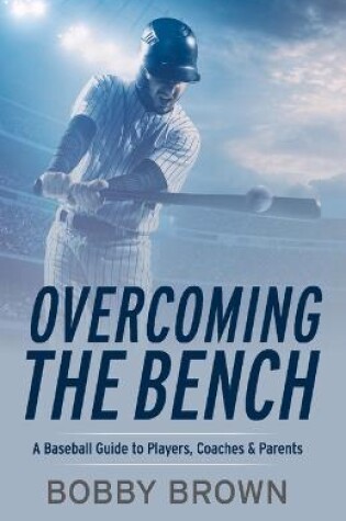 Cover of Overcoming the Bench