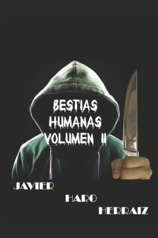 Cover of Bestias Humanas Volumen II