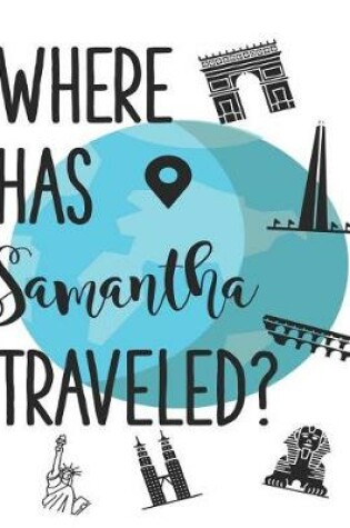 Cover of Where Has Samantha Traveled?
