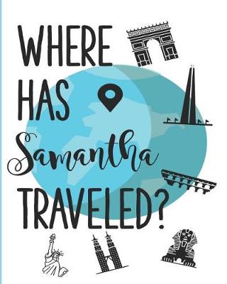 Book cover for Where Has Samantha Traveled?