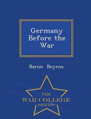 Book cover for Germany Before the War - War College Series