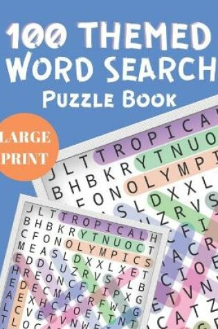 Cover of 100 Themed Word Search Puzzle Book