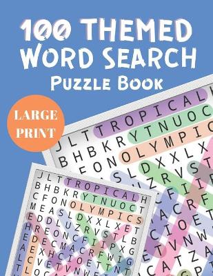 Book cover for 100 Themed Word Search Puzzle Book