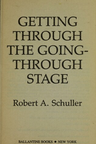 Cover of Getting through Going Thru Stage