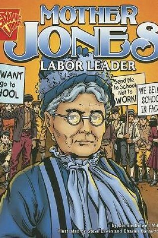 Cover of Mother Jones: Labor Leader (Graphic Biographies)