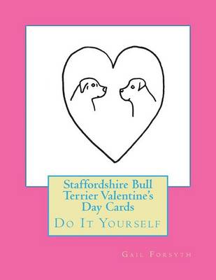 Book cover for Staffordshire Bull Terrier Valentine's Day Cards