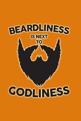 Book cover for Beardliness Is Next to Godliness