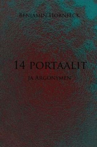 Cover of 14 Portaalit Ja Argonymen