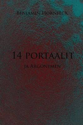 Book cover for 14 Portaalit Ja Argonymen