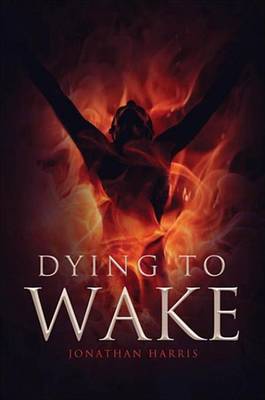 Book cover for Dying to Wake