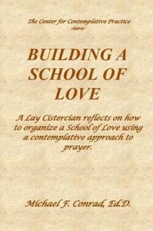 Cover of Building a School of Love