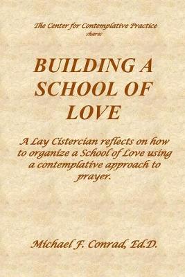 Book cover for Building a School of Love