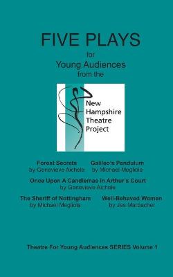 Cover of FIVE PLAYS for Young Audiences from the New Hampshire Theatre Project
