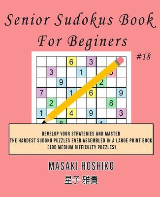 Book cover for Senior Sudokus Book For Beginers #18