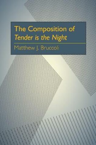 Cover of Composition of Tender is the Night, The