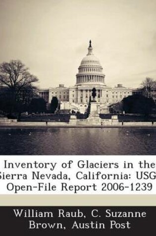 Cover of Inventory of Glaciers in the Sierra Nevada, California