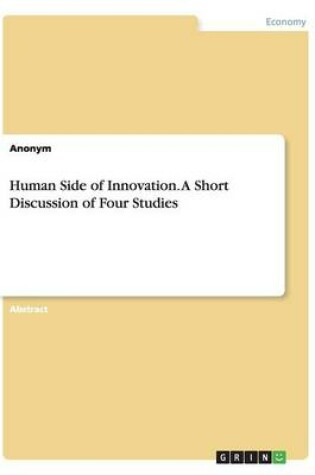 Cover of Human Side of Innovation. A Short Discussion of Four Studies