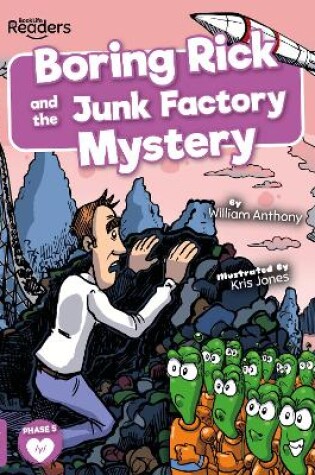 Cover of Boring Rick and the Junk Factory Mystery