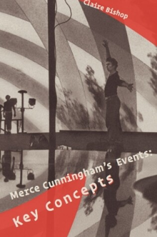 Cover of Merce Cunningham's Events - Key Concepts