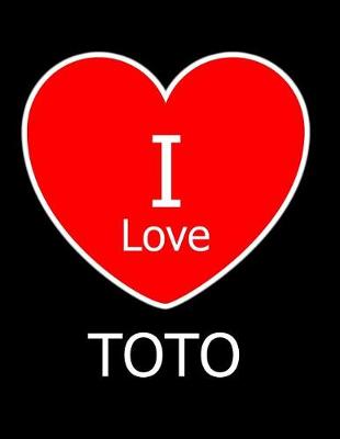 Book cover for I Love Toto