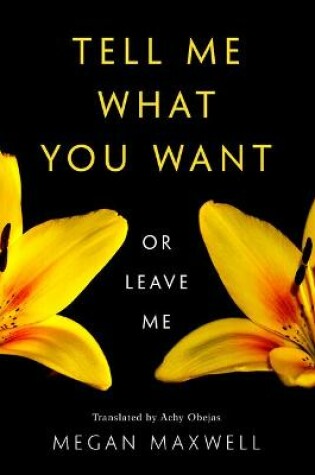 Cover of Tell Me What You Want—Or Leave Me
