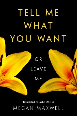 Cover of Tell Me What You Want—Or Leave Me