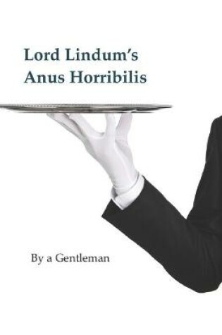 Cover of Lord Lindum's Anus Horribilis