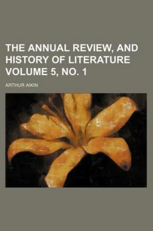 Cover of The Annual Review, and History of Literature Volume 5, No. 1