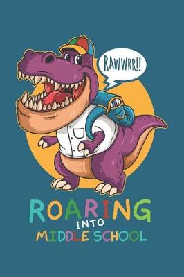 Book cover for Rawwrr Roaring Into Middle School