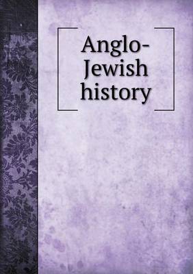 Book cover for Anglo-Jewish History