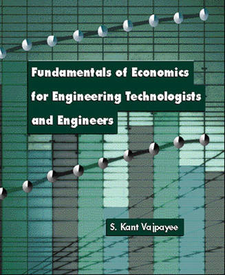 Book cover for Fundamentals of Economics for Engineering Technologists and Engineers